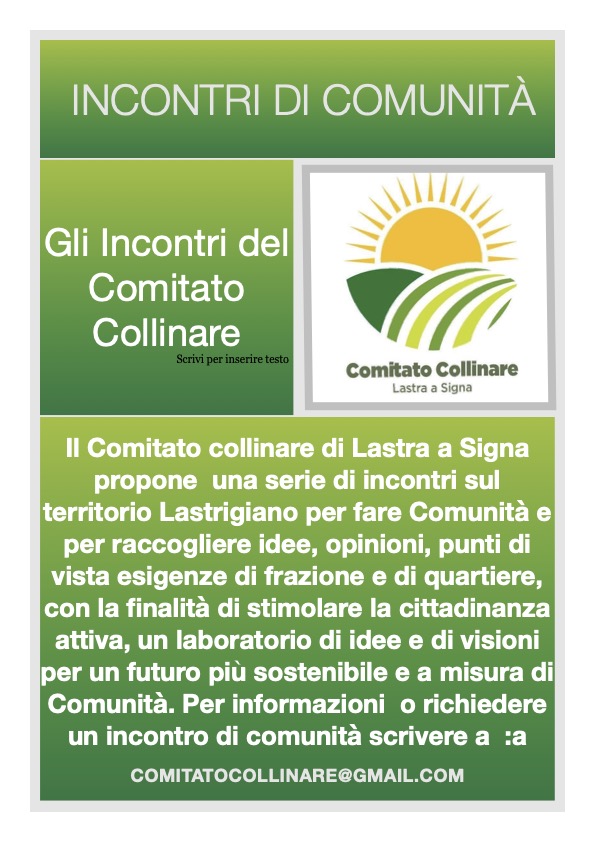 Cittadinaza Attiva incontri di Comunità con il Comitato Collinare Lastra a Signa